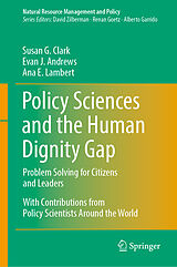 eBook (pdf) Policy Sciences and the Human Dignity Gap de Susan G. Clark, Evan J. Andrews, Ana E. Lambert