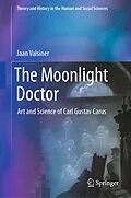E-Book (pdf) The Moonlight Doctor von Jaan Valsiner