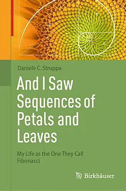 E-Book (pdf) And I Saw Sequences of Petals and Leaves von Daniele C. Struppa
