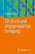 E-Book (pdf) 3D-Druck und allgegenwärtige Fertigung von Tin-Chih Toly Chen
