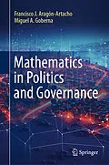 E-Book (pdf) Mathematics in Politics and Governance von Francisco J. Aragón-Artacho, Miguel A. Goberna