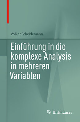 Kartonierter Einband Einführung in die komplexe Analysis in mehreren Variablen von Volker Scheidemann