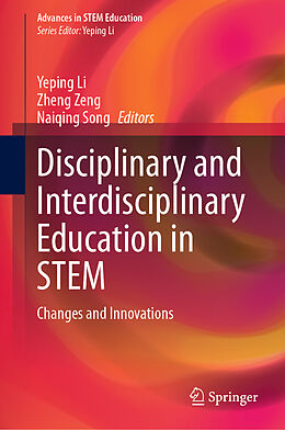 Livre Relié Disciplinary and Interdisciplinary Education in STEM de 