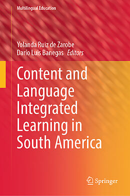 Livre Relié Content and Language Integrated Learning in South America de 