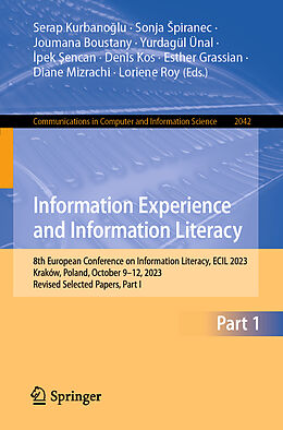 Couverture cartonnée Information Experience and Information Literacy de 