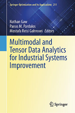 Livre Relié Multimodal and Tensor Data Analytics for Industrial Systems Improvement de 