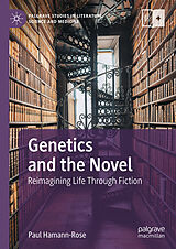 eBook (pdf) Genetics and the Novel de Paul Hamann-Rose