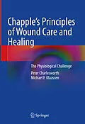 E-Book (pdf) Chapple's Principles of Wound Care and Healing von Peter Charlesworth, Michael F. Klaassen