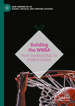 Livre Relié Building the WNBA de Georgia Munro-Cook