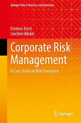 E-Book (pdf) Corporate Risk Management von Dietmar Ernst, Joachim Häcker