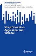 E-Book (pdf) Sleep Disruption, Aggression, and Violence von Ana I. Fins, Ashley M. Stripling, Natalie D. Dautovich