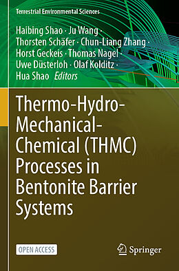 Kartonierter Einband Thermo-Hydro-Mechanical-Chemical (THMC) Processes in Bentonite Barrier Systems von 