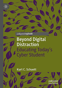 Livre Relié Beyond Digital Distraction de Kurt C. Schuett