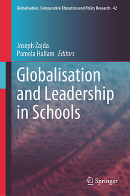 Livre Relié Globalisation and Leadership in Schools de 