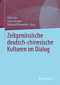 E-Book (pdf) Zeitgenössische deutsch-chinesische Kulturen im Dialog von 