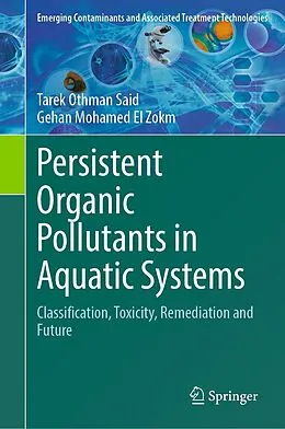 E-Book (pdf) Persistent Organic Pollutants in Aquatic Systems von Tarek Othman Said, Gehan Mohamed El Zokm