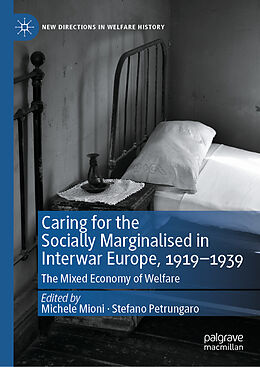 Livre Relié Caring for the Socially Marginalised in Interwar Europe, 1919 1939 de 