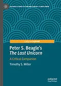 E-Book (pdf) Peter S. Beagle's "The Last Unicorn" von Timothy S. Miller