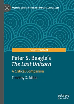 E-Book (pdf) Peter S. Beagle's "The Last Unicorn" von Timothy S. Miller