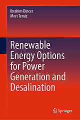 E-Book (pdf) Renewable Energy Options for Power Generation and Desalination von Ibrahim Dincer, Mert Temiz