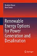E-Book (pdf) Renewable Energy Options for Power Generation and Desalination von Ibrahim Dincer, Mert Temiz