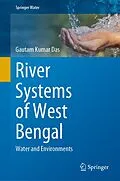 E-Book (pdf) River Systems of West Bengal von Gautam Kumar Das