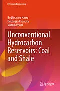E-Book (pdf) Unconventional Hydrocarbon Reservoirs: Coal and Shale von Bodhisatwa Hazra, Debanjan Chandra, Vikram Vishal