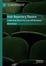 eBook (pdf) Irish Repertory Theatre: Celebrating Thirty-Five Years Off-Broadway de Maria Szasz