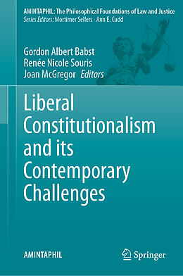 Livre Relié Liberal Constitutionalism and its Contemporary Challenges de 