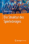 E-Book (pdf) Die Struktur des Spieledesigns von Wallace Wang