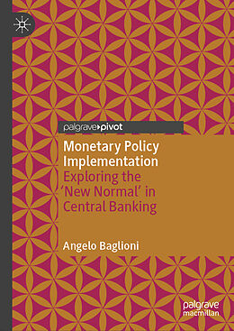 Livre Relié Monetary Policy Implementation de Angelo Baglioni