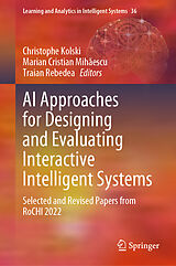 eBook (pdf) AI Approaches for Designing and Evaluating Interactive Intelligent Systems de 