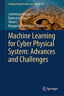 Livre Relié Machine Learning for Cyber Physical System: Advances and Challenges de 