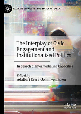 Livre Relié The Interplay of Civic Engagement and Institutionalised Politics de 