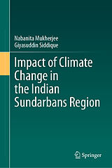 eBook (pdf) Impact of Climate Change in the Indian Sundarbans Region de Nabanita Mukherjee, Giyasuddin Siddique