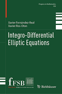 Livre Relié Integro-Differential Elliptic Equations de Xavier Ros-Oton, Xavier Fernández-Real