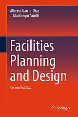 E-Book (pdf) Facilities Planning and Design von Alberto Garcia-Diaz, J. MacGregor Smith(Deceased)
