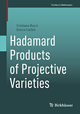 E-Book (pdf) Hadamard Products of Projective Varieties von Cristiano Bocci, Enrico Carlini
