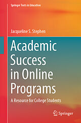 eBook (pdf) Academic Success in Online Programs de Jacqueline S. Stephen