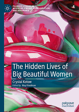 Livre Relié The Hidden Lives of Big Beautiful Women de Crystal Kotow