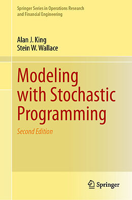 Fester Einband Modeling with Stochastic Programming von Stein W. Wallace, Alan J. King