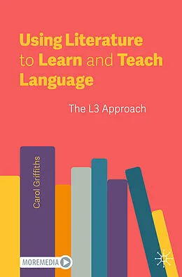 E-Book (pdf) Using Literature to Learn and Teach Language von Carol Griffiths