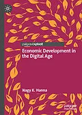 E-Book (pdf) Economic Development in the Digital Age von Nagy K. Hanna