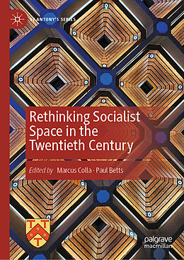 Livre Relié Rethinking Socialist Space in the Twentieth Century de 