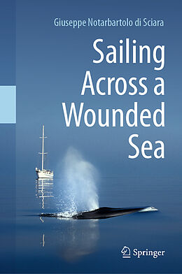 eBook (pdf) Sailing Across a Wounded Sea de Giuseppe Notarbartolo Di Sciara