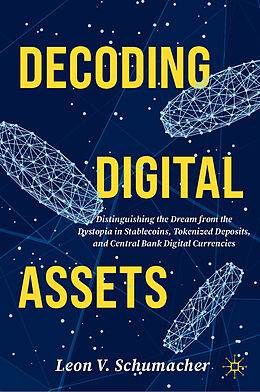 Livre Relié Decoding Digital Assets de Leon V. Schumacher