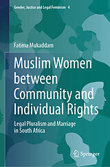 Livre Relié Muslim Women between Community and Individual Rights de Fatima Mukaddam