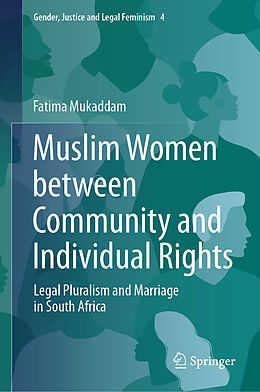 Livre Relié Muslim Women between Community and Individual Rights de Fatima Mukaddam