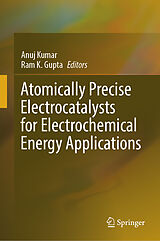 E-Book (pdf) Atomically Precise Electrocatalysts for Electrochemical Energy Applications von 