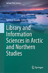 eBook (pdf) Library and Information Sciences in Arctic and Northern Studies de 